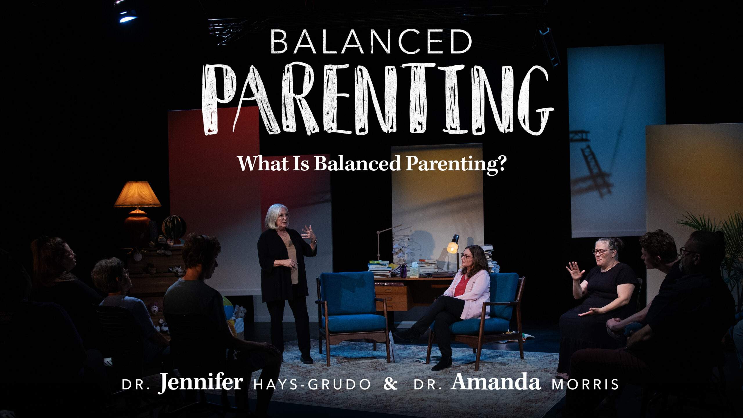 Episode Three: What Is Balanced Parenting?