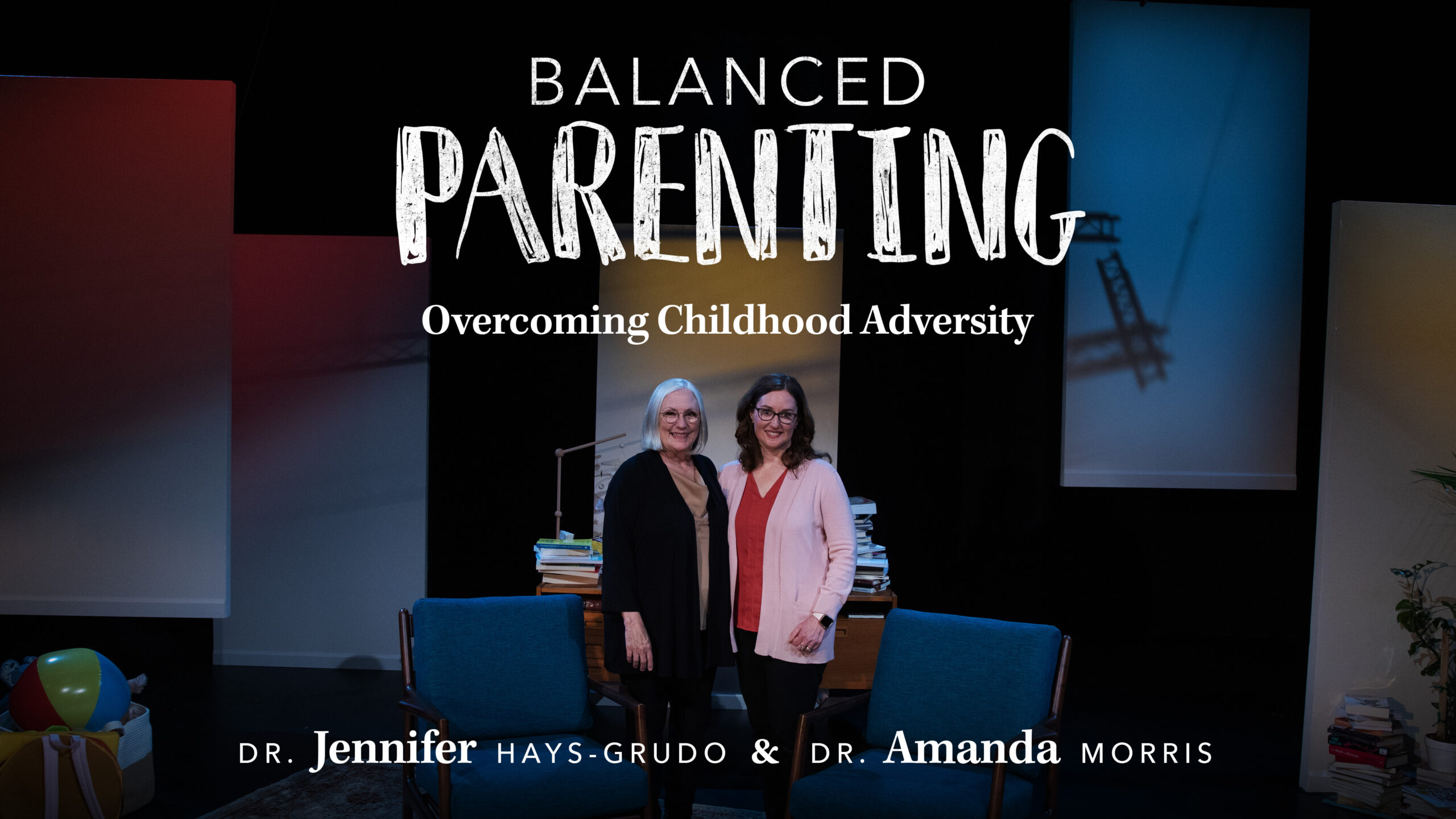 Episode Four: Overcoming Childhood Adversity